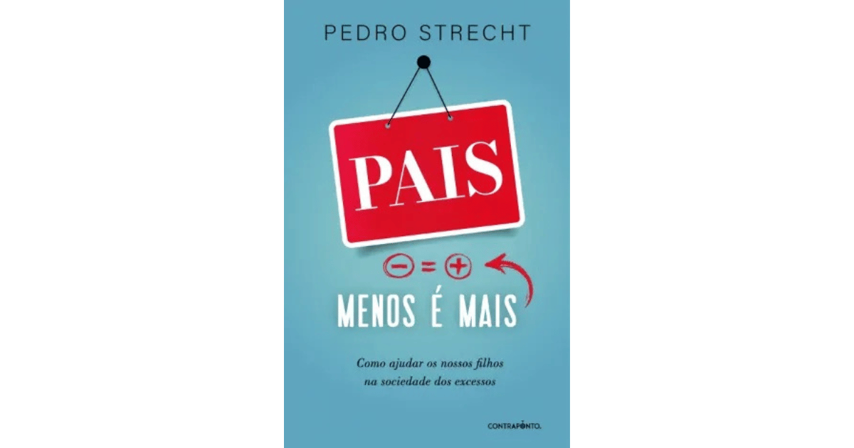 Pais, menos é mais