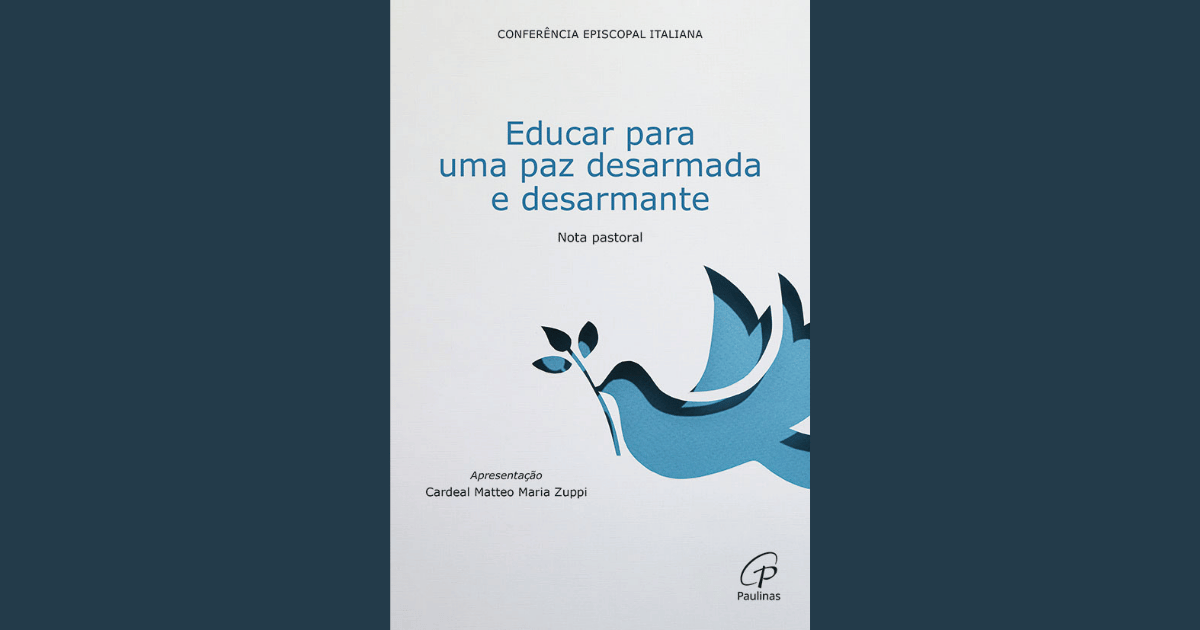 Educar para uma paz desarmada e desarmante